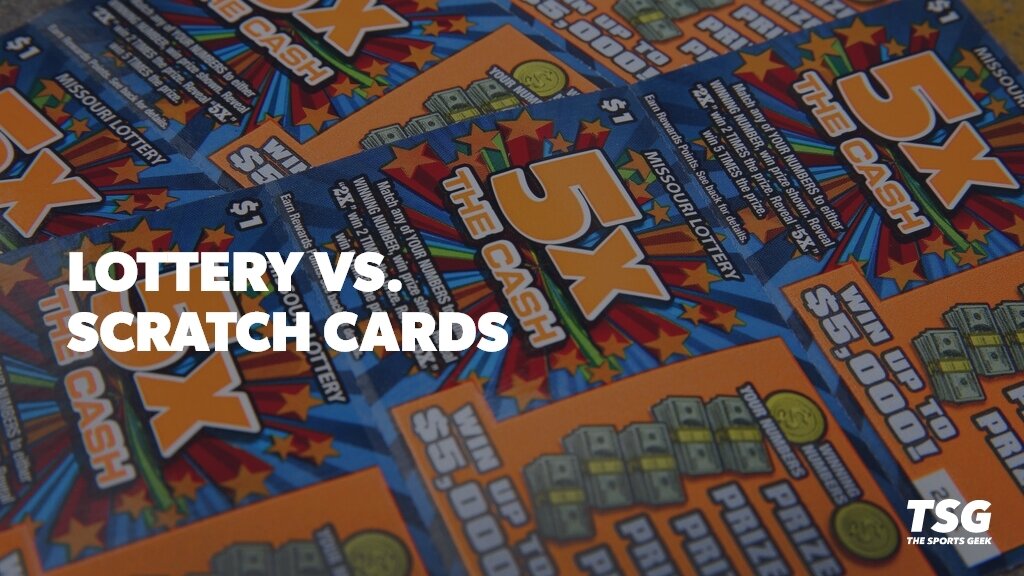 Lottery vs. Scratch Cards